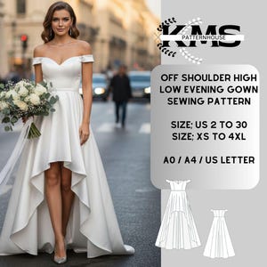 May include: A woman in a white off-the-shoulder high-low evening gown, holding a bouquet of white flowers. The dress has a short front and a long train. The image also includes text: "OFF SHOULDER HIGH LOW EVENING GOWN SEWING PATTERN SIZE: US 2 TO 30 SIZE: XS TO 4XL".