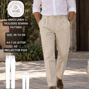 Pode incluir: Calças de linho bege com frente plissada, fecho de botão e cós com passadores para cinto. A imagem inclui o texto: KMS PATTERN HOUSE, MEN'S LINEN TROUSERS SEWING PATTERN, SIZE; 36 TO 56, A4 / US LETTER, A0, PROJECTOR FILES.