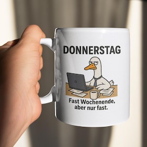 Funny Thursday Mug | Office Sayings Mug Goose | Almost Weekend Coffee Mug | Funny Animal Mug for Work | Gift for Colleagues in the Office