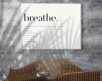 Breathe Wall Art: Minimalist Mindfulness Quote Print (Digital Download)