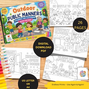 May include: A digital PDF coloring book titled Outdoor Public Manners featuring 26 pages of illustrations for kids. The cover shows children and elders in a park setting. Includes black and white line art pages with text like Be Gentle to Birds, Respect Elders, Kindness Opens Doors, and Clean Up After Fun.