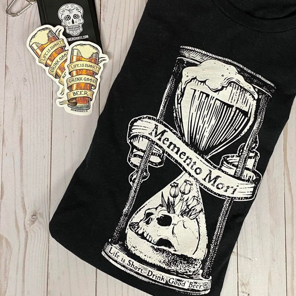Memento Mori Homebrewing Beer Shirt, Gift for Beer Lover or Home Brewer, Gift for Philosopher, Memento Mori, Life Is Short Drink Good Beer