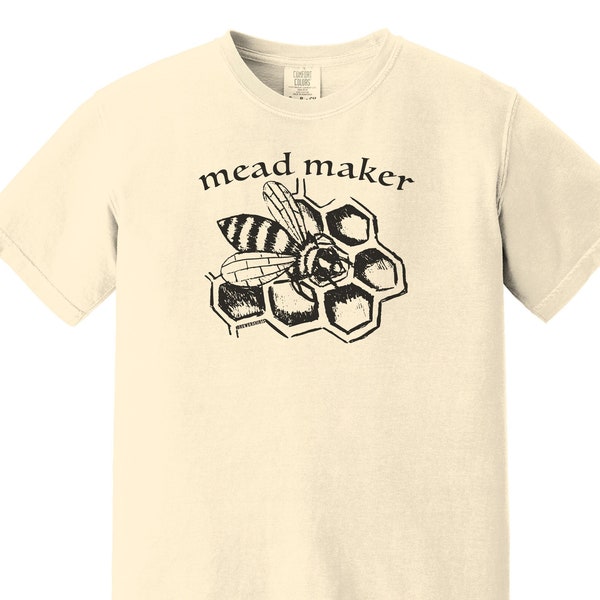 Mead Maker Shirt | Gift for Mead Homebrewer | Comfort Colors® Tshirt for Mead Maker or Meadery | Fermented Honey Beekeeper Bee Shirt