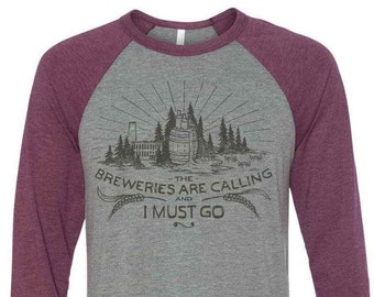 Raglan Beer Shirt | The Breweries Are Calling Barrels Raglan Baseball Shirt for Beer Lover |