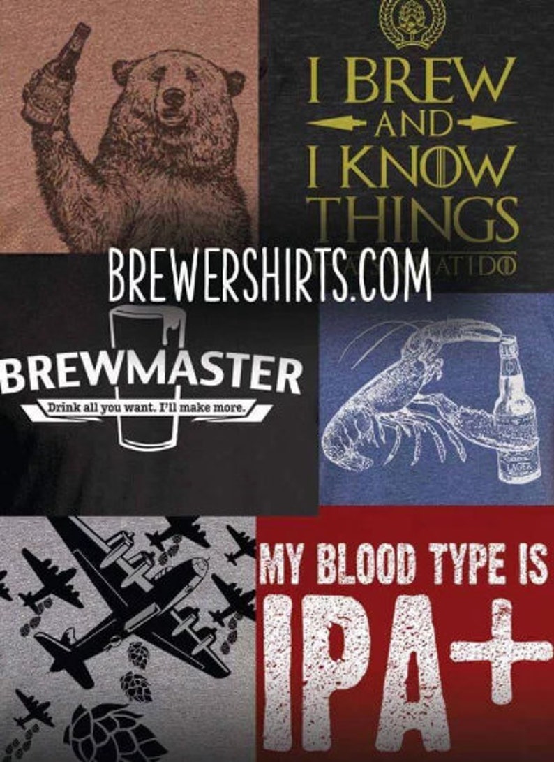 Puede incluir: Colecci&oacute;n de dise&ntilde;os de camisetas con gr&aacute;ficos relacionados con la cerveza. Los dise&ntilde;os incluyen un oso sosteniendo una botella de cerveza, el texto "I Brew and I Know Things", un vaso de cerveza con "Brewmaster", una langosta con una cerveza, un avi&oacute;n bombardero y "My Blood Type Is IPA+".
