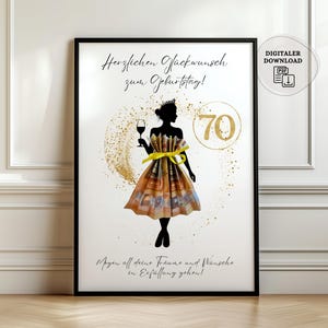 May include: A framed print featuring a silhouette of a woman holding a wine glass, wearing a dress made of money, and a yellow sash. The number 70 is in a gold circle, with text in German. The print is a digital download.