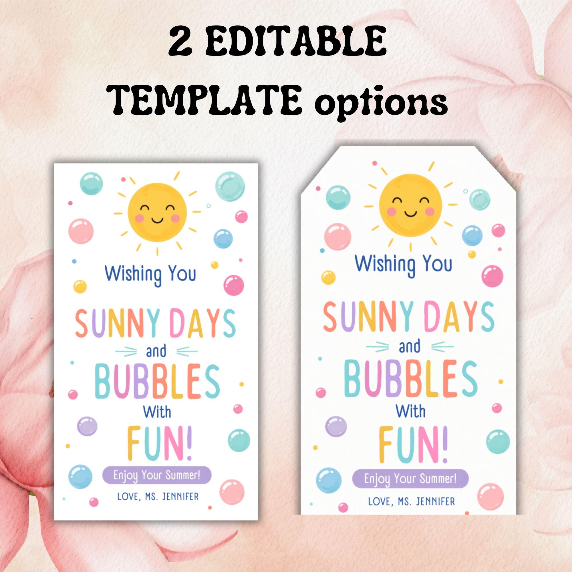 Hope Your Summer Bubbles With Fun Tag Editable, End of School Year Tags ...