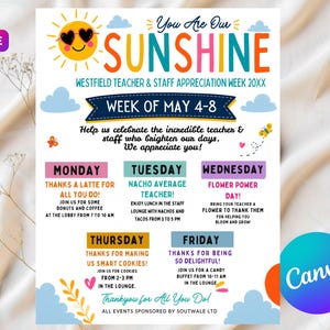 May include: A colorful flyer for Westfield Teacher & Staff Appreciation Week, featuring a smiling sun graphic and the text "You Are Our Sunshine." The flyer lists daily events, including "Thanks a Latte," "Nacho Average Teacher," and "Flower Power Day."