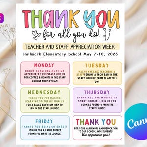 May include: A colorful flyer for Teacher and Staff Appreciation Week at Hallmark Elementary School, May 7-10, 2026. The design features the words "THANK YOU" in large, playful letters, along with daily event details.