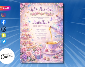 Editable Tea Party Birthday Invitation, Par-tea Invitation, Girl Par-tea Invite, Whimsical Tea Party Digital Download, Canva Template