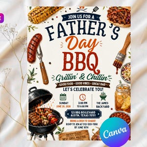 May include: A Father's Day BBQ invitation flyer featuring illustrations of grilled corn, sausage, a burger, a grill with flames, and a drink. Text includes JOIN US FOR A FATHER'S DAY BBQ, GRILLIN' & CHILLIN', GOOD FOOD, GOOD VIBES, GREAT DAD, and event details.