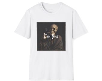 Maglietta con scheletro esistenziale / Divertente maglietta unisex con scritta "Io sto bene", grafica sarcastica con scheletro, umorismo e top gotico