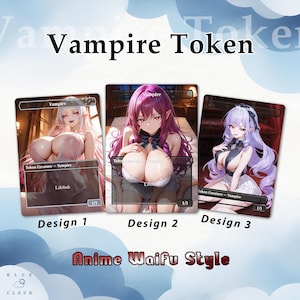 Könnte beinhalten: Drei Anime-Stil Vampire Token Karten. Jede Karte zeigt einen weiblichen Charakter mit langen Haaren und einem freizügigen Outfit. Der Text "Vampire Token" und "Anime Waifu Style" sind ebenfalls sichtbar. Die Karten sind mit Design 1, 2 und 3 beschriftet.