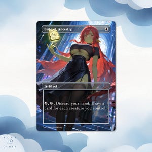 May include: A custom card featuring a character with red hair and a black dress. The card is labeled "Slate of Ancestry" and "Artifact." Text on the card reads "Discard your hand: Draw a card for each creature you control."