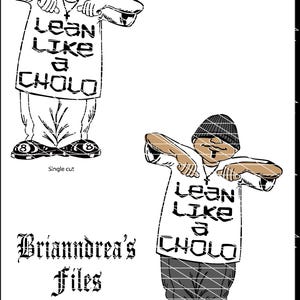 Peut inclure: Graphique en noir et blanc d'une figurine de dessin animé portant un bonnet et un t-shirt avec l'inscription "Lean Like a Cholo". La figurine est dans une pose penchée. L'image comprend le texte "Single cut" et "Layer cut".