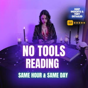 Same Hour No Tools Psychic Reading: Direct Guidance