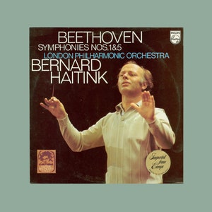 Beethoven Symphonies Nos 1 & 5 London Philharmonic Orchestra and Bernard Haitink 1977 Vintage Vinyl Philips LP Record Imported from Holland.