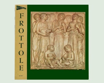 Frottole. 15th & 16th Century Works by Mantovano, Tomboncino, Pesenti, and Cara. 1969 Candide Records
