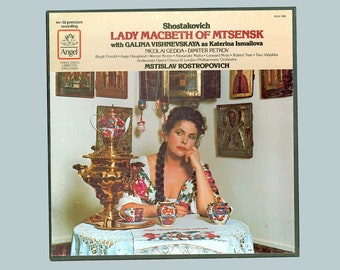 Shostakovich, Lady Macbeth of Mtsensk, Russian Opera, Galina Vishnevskaya, Rostropovich, London Philharmonic, Angel Records 3 LP Boxed Set.