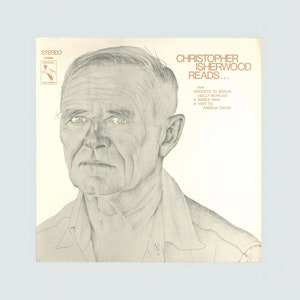 Christopher Isherwood Reads, 1976 Pelican Records. Goodbye to Berlin (Sally Bowles), A Single man, Visit to Anselm Oakes. Vintage Vinyl.