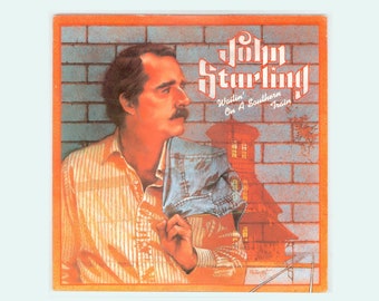 John Starling: Waitin’ on a Southern Train. 1982 Singer-Songwriter LP. Sugar Hill Records