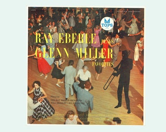 Ray Eberle Plays Glenn Miller Favorites - Swing Orchestra. 1957 Tops Monaural LP Record