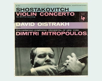 David Oistrakh Playing Shostakovitch Violin Concerto Opus 99 with Philharmonic Symphony Orchestra & Dimitri Mitropoulos 1956 Columbia LP