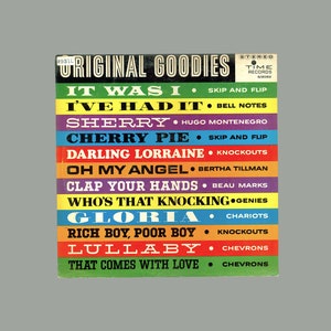 May include: A vintage record album cover with a colorful striped design. The album title is "Original Goodies" and features songs like "It Was I", "I've Had It", "Sherry", "Cherry Pie", "Darling Lorraine", "Oh My Angel", "Clap Your Hands", "Who's That Knocking", "Gloria", "Rich Boy, Poor Boy", "Lullaby", and "That Comes With Love".