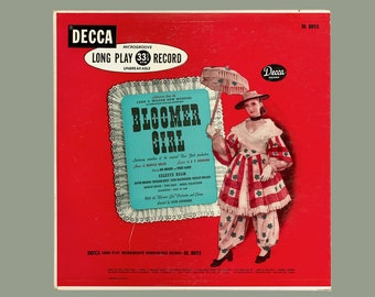 Bloomer Girl. Musical, Original Cast Recording. Civil War Era. Celeste Holm, Richard Huey, Dooley Wilson, Yip Harburg. 1950 DECCA Vinyl LP