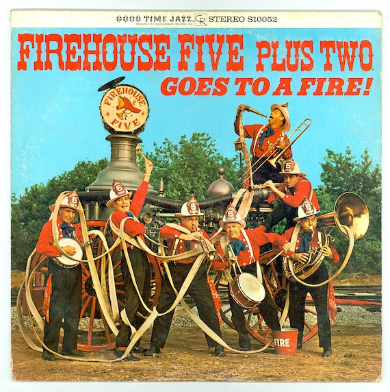 SHURENtheFIRE 、the FIRE AND BAND BUNf Firehouse Five Plus Two Goes to a Fire 1964 Good Time Jazz