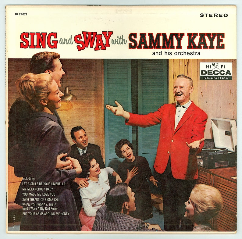 Sammy Kay Sing and Sway With Sammy Kaye. 1960s Family Sing-along LP. Decca ...