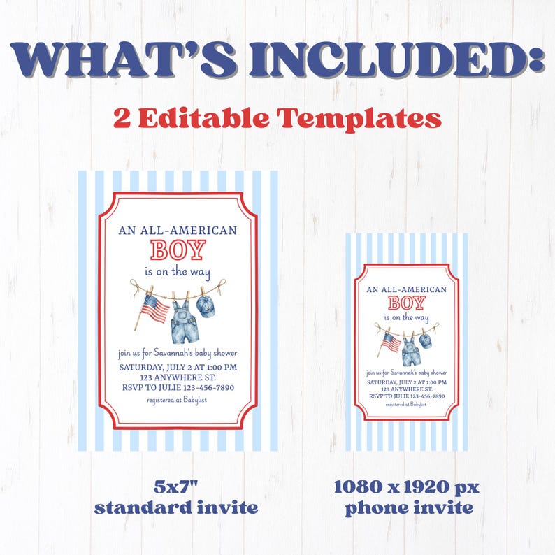 May include: Two baby shower invitation templates. The larger one is 5x7 inches, and the smaller one is 1080 x 1920 px. Both have a red and blue theme with the text "AN ALL-AMERICAN BOY is on the way". The invitations include details for Savannah's baby shower.