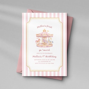 Puede incluir: Una tarjeta de invitación de cumpleaños rectangular con un borde de rayas verticales rosas y blancas, que presenta una ilustración de carrusel en acuarela y el texto Hallie's first go 'round, Join us to celebrate Hallie's 1st Birthday, Saturday, July 20 at 1:00 PM, 123 Anywhere St., RSVP to Julie 123-456-7890.