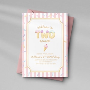 May include: A pink and white striped invitation card with the text "Willow is TWO sweet" in a playful font. The card features a gold frame and a pink envelope. Sprinkles and an ice cream cone are also featured.