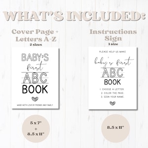 May include: Two white printable pages for a baby's first ABC book. One page is a cover with the text "BABY'S first ABC BOOK" and the other is an instruction sign. The image also includes the text "MADE WITH LOVE BY FRIENDS AND FAMILY".