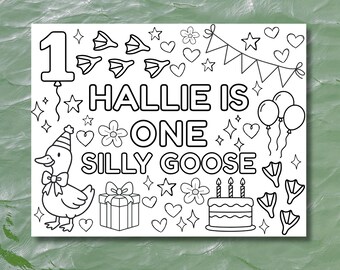 May include: Black and white coloring page with the text "HALLIE IS ONE SILLY GOOSE". The page features a duck wearing a party hat, balloons, a cake, a gift, and other celebratory graphics.