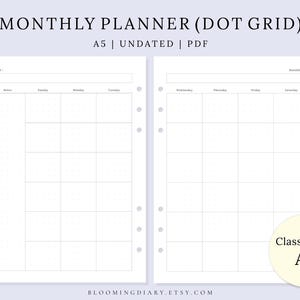 May include: A white A5 undated monthly planner with a dot grid design. The planner includes a two-page spread with spaces for each day of the week and a monthly goal section. Text on the image reads "MONTHLY PLANNER (DOT GRID)" and "A5 | UNDATED | PDF".