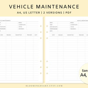 May include: Two-page vehicle maintenance log with headings for make, model, year, license plate, and insurance. The document is labeled "Vehicle Maintenance" and includes sections for recording dates, mileage, descriptions, providers, and costs. Text on the image reads "A4, US Letter | 2 Versions | PDF."