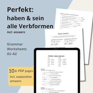 May include: A digital tablet displays German grammar worksheets with the title "Perfekt: haben & sein alle Verbformen." The image includes printed worksheets and text that reads "Grammar Worksheets A1-A2" and "10+ PDF pages incl. explanation answers."