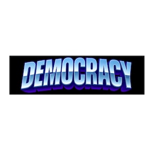 DEMOCRACY Magnetic bumpersticker