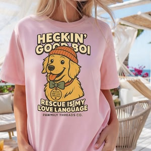 T-shirt pour chien de sauvetage Heckin&#39; Good Boi, chemise unisexe pour amoureux des chiens, cadeau parfait pour les amoureux des animaux de compagnie, t-shirt drôle d&#39;animal, chemise de sensibilisation au sauvetage des animaux
