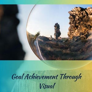 May include: Book cover with the title "Vision Creation Methodology" in white text on a teal and yellow gradient background. The cover features a landscape scene reflected in a glass sphere. The text "Goal Achievement Through Visual" is also displayed.