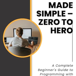 May include: Book cover titled "PYTHON MADE SIMPLE - ZERO TO HERO" with a person working on a computer. The cover also includes the text "A Complete Beginner's Guide to Programming with Python" and the author's name, Florin Daniel.