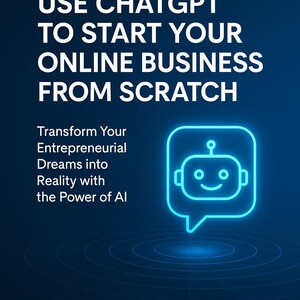 May include: A book cover with a dark blue gradient background. The title reads "HOW TO USE CHATGPT TO START YOUR ONLINE BUSINESS FROM SCRATCH" in white text. Below, it says "Transform Your Entrepreneurial Dreams into Reality with the Power of AI." The author's name, Florin Daniel, is at the bottom.