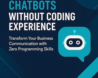 AI Chatbot Guide: Build Without Coding Experience