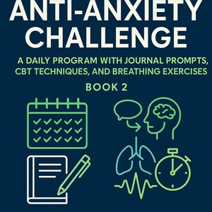 May include: A navy blue book cover with the title "30-DAY ANTI-ANXIETY CHALLENGE" in white. The cover includes green line art icons of a calendar, speech bubble, brain, lungs, stopwatch, book, and pen. The author's name is Alexandra Aioni.