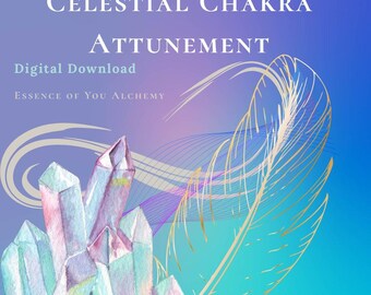 Celestial Chakra Attunement | Advanced Chakra Energetic Healing & Soul Alignment