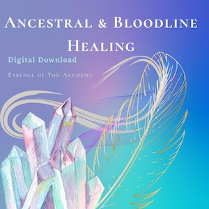 Ancestral & Bloodline Healing | Channelled Energy Healing