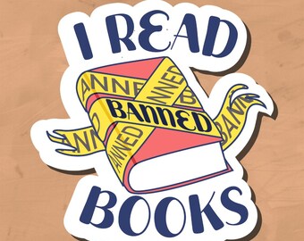 I Read Banned Books - Handmade Sticker