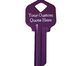 Personalized Anodized Aluminum House Key: Custom Engraved Kwikset Key